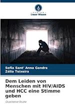 Dem Leiden von Menschen mit HIV/AIDS und HCC eine Stimme geben