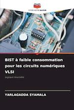 BIST à faible consommation pour les circuits numériques VLSI