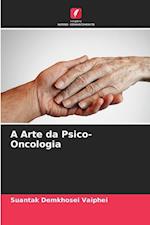 A Arte da Psico-Oncologia