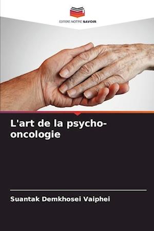 L'art de la psycho-oncologie