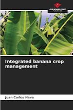 Integrated banana crop management