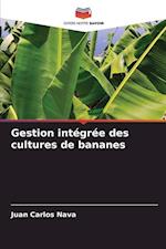 Gestion intégrée des cultures de bananes