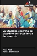 Valutazione centrata sul cittadino dell'eccellenza del servizio