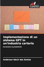 Implementazione di un sistema GPT in un'industria cartaria