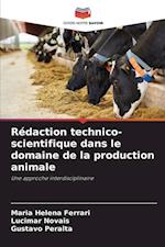 Rédaction technico-scientifique dans le domaine de la production animale