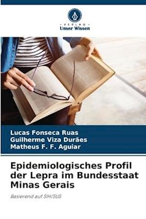 Epidemiologisches Profil der Lepra im Bundesstaat Minas Gerais