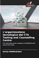 L'organizzazione tecnologica del CTA Testing and Counselling Centre