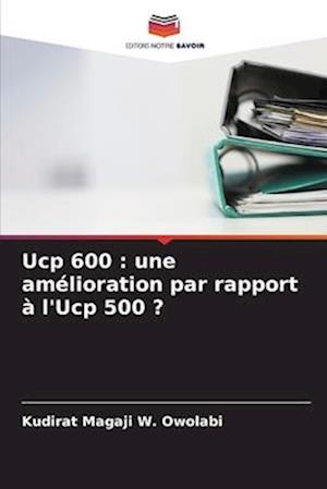 Ucp 600 : une amélioration par rapport à l'Ucp 500 ?