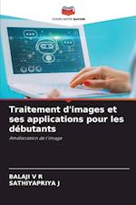 Traitement d'images et ses applications pour les débutants