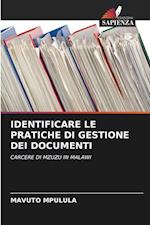 IDENTIFICARE LE PRATICHE DI GESTIONE DEI DOCUMENTI