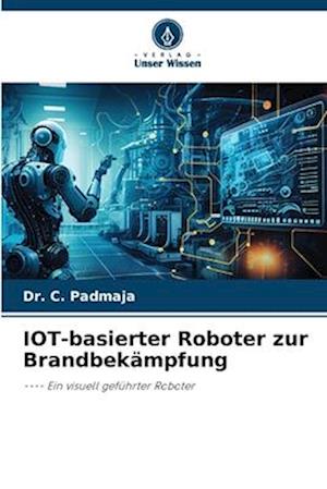 IOT-basierter Roboter zur Brandbekämpfung