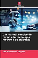 Um manual conciso de termos da tecnologia moderna de tradução