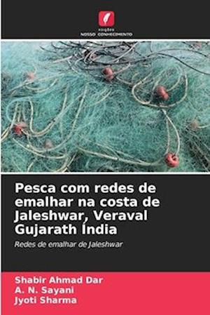 Pesca com redes de emalhar na costa de Jaleshwar, Veraval Gujarath Índia