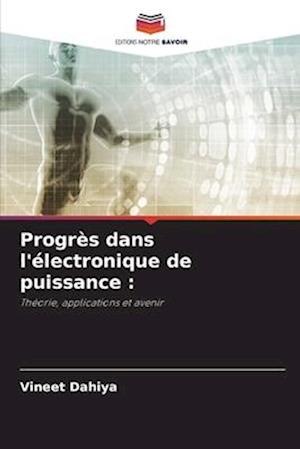 Progrès dans l'électronique de puissance :