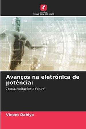 Avanços na eletrónica de potência: