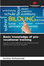 Basic knowledge of pre-vocational training