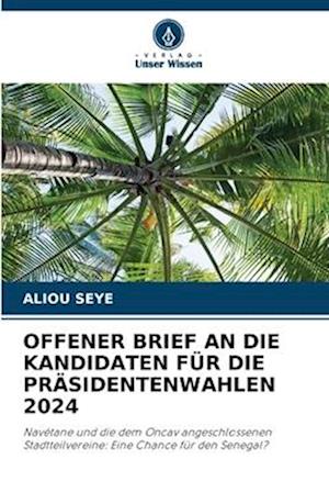 OFFENER BRIEF AN DIE KANDIDATEN FÜR DIE PRÄSIDENTENWAHLEN 2024