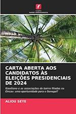 CARTA ABERTA AOS CANDIDATOS ÀS ELEIÇÕES PRESIDENCIAIS DE 2024