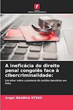 A ineficácia do direito penal congolês face à cibercriminalidade: