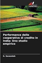 Performance delle cooperative di credito in India: Uno studio empirico