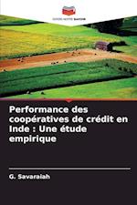 Performance des coopératives de crédit en Inde : Une étude empirique