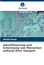 Identifizierung und Erkennung von Menschen anhand ihrer Gangart