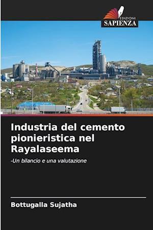 Industria del cemento pionieristica nel Rayalaseema