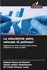 La miscibilità delle miscele di polimeri