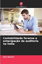 Contabilidade forense e antecipação da auditoria na Índia