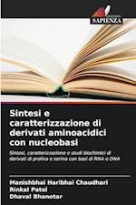 Sintesi e caratterizzazione di derivati aminoacidici con nucleobasi