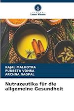 Nutrazeutika für die allgemeine Gesundheit