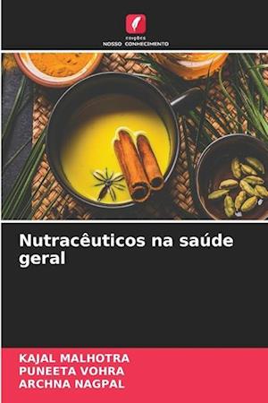 Nutracêuticos na saúde geral