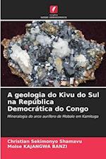 A geologia do Kivu do Sul na República Democrática do Congo