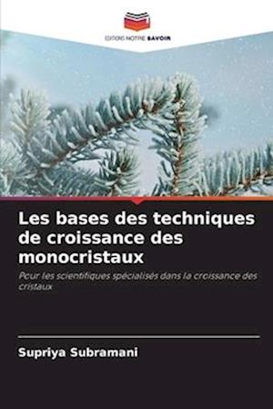 Les bases des techniques de croissance des monocristaux