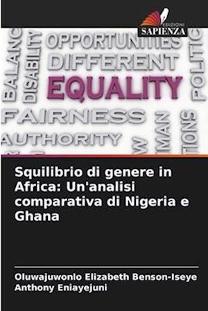 Squilibrio di genere in Africa: Un'analisi comparativa di Nigeria e Ghana