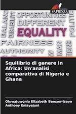 Squilibrio di genere in Africa: Un'analisi comparativa di Nigeria e Ghana