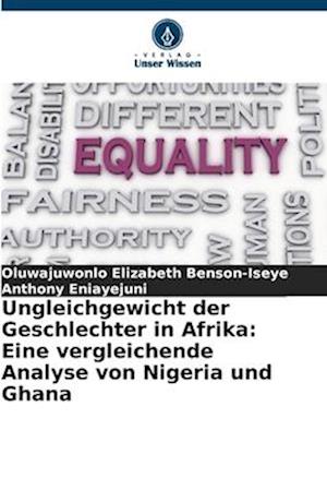 Ungleichgewicht der Geschlechter in Afrika: Eine vergleichende Analyse von Nigeria und Ghana