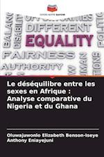 Le déséquilibre entre les sexes en Afrique : Analyse comparative du Nigeria et du Ghana