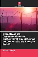 Objectivos de Desenvolvimento Sustentável em Sistemas de Conversão de Energia Eólica