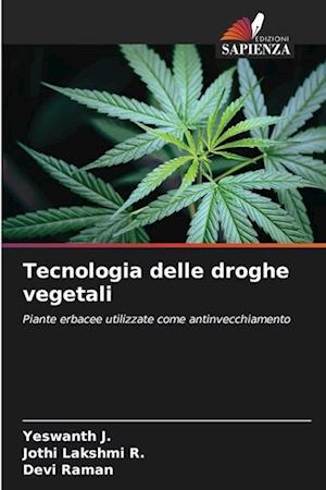 Tecnologia delle droghe vegetali