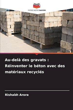 Au-delà des gravats : Réinventer le béton avec des matériaux recyclés