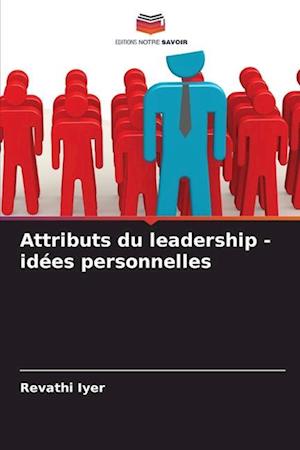 Attributs du leadership - idées personnelles