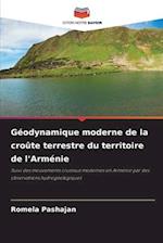 Géodynamique moderne de la croûte terrestre du territoire de l'Arménie