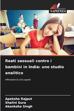 Reati sessuali contro i bambini in India: uno studio analitico