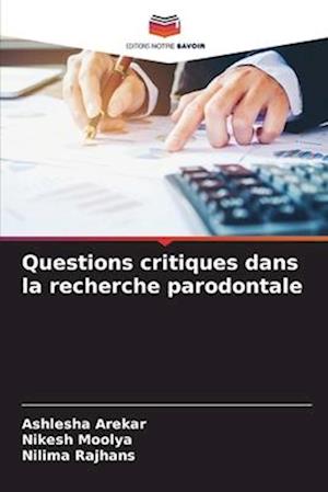 Questions critiques dans la recherche parodontale