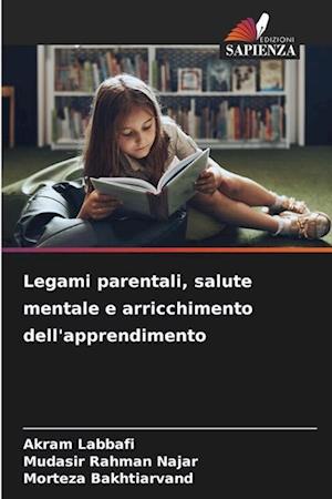 Legami parentali, salute mentale e arricchimento dell'apprendimento