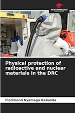 Physical protection of radioactive and nuclear materials in the DRC