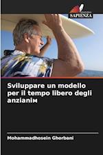 Sviluppare un modello per il tempo libero degli anziani¿