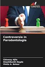 Controversie in Parodontologia