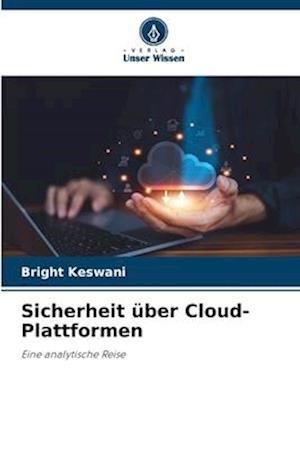 Sicherheit über Cloud-Plattformen